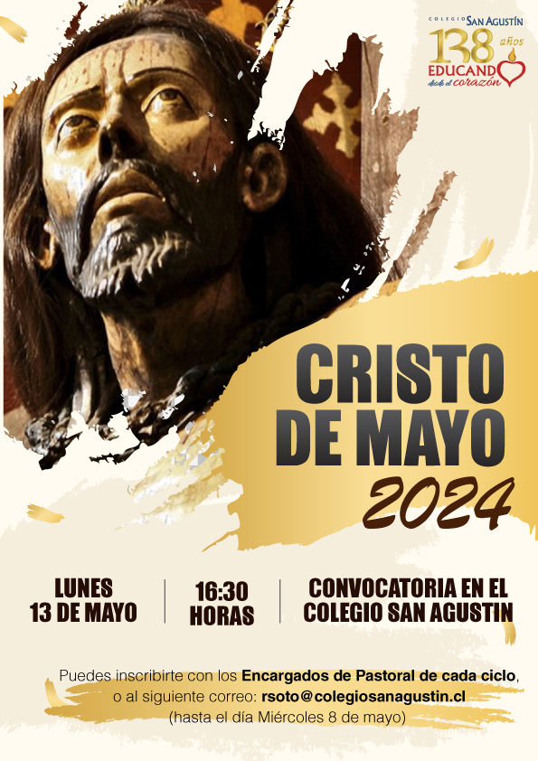https://www.colegiosanagustin.cl/wp-content/uploads/2024/08/AFICHE-CRISTO-DE-MAYO-2024.jpg